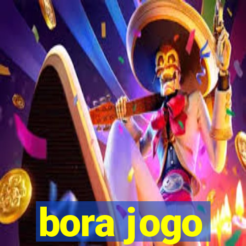 bora jogo